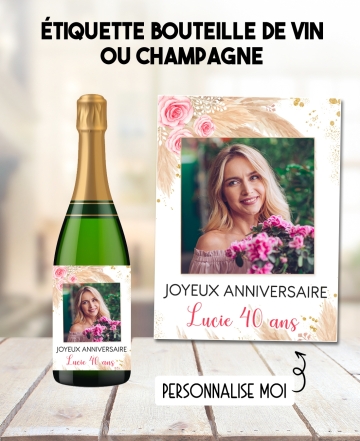 Etiquette bouteille de vin ou champagne pour fête, anniversaire, baptême avec photo personnalisable