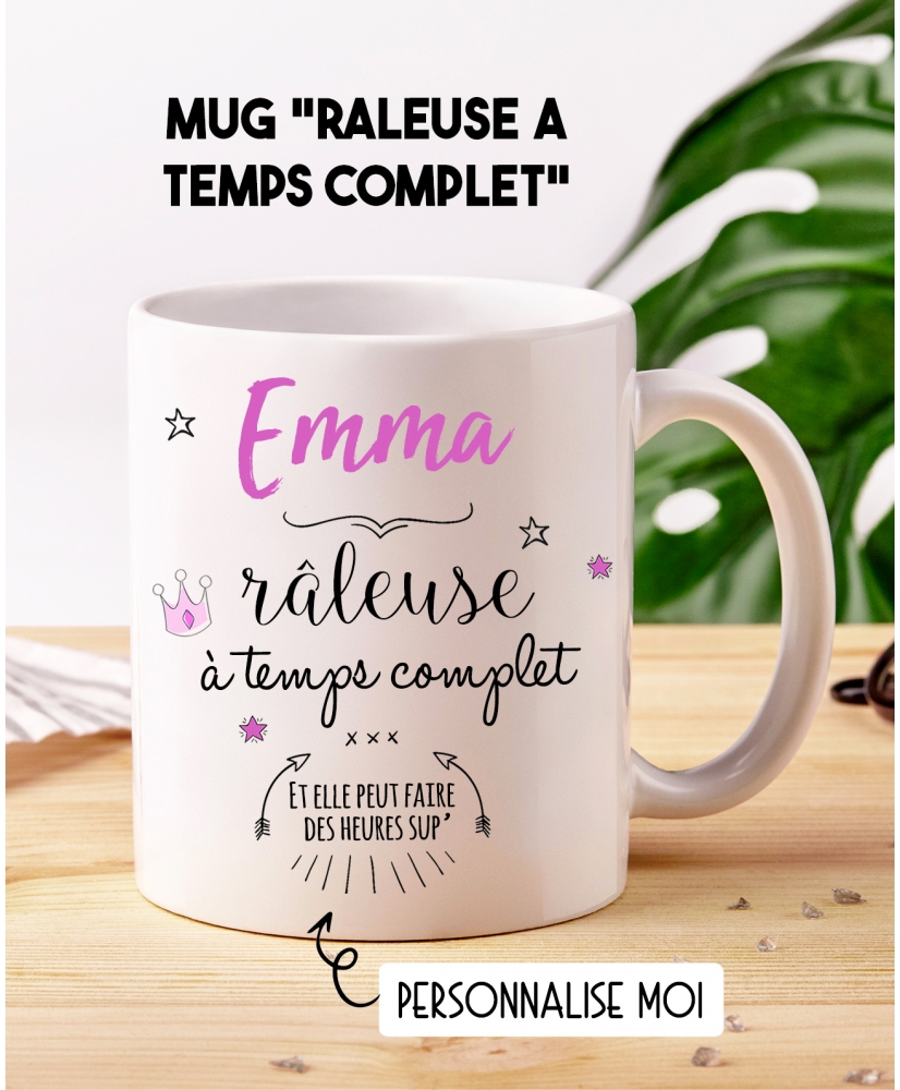 Mug "Râleuse à temps complet" personnalisable. mug râleuse. mug humour