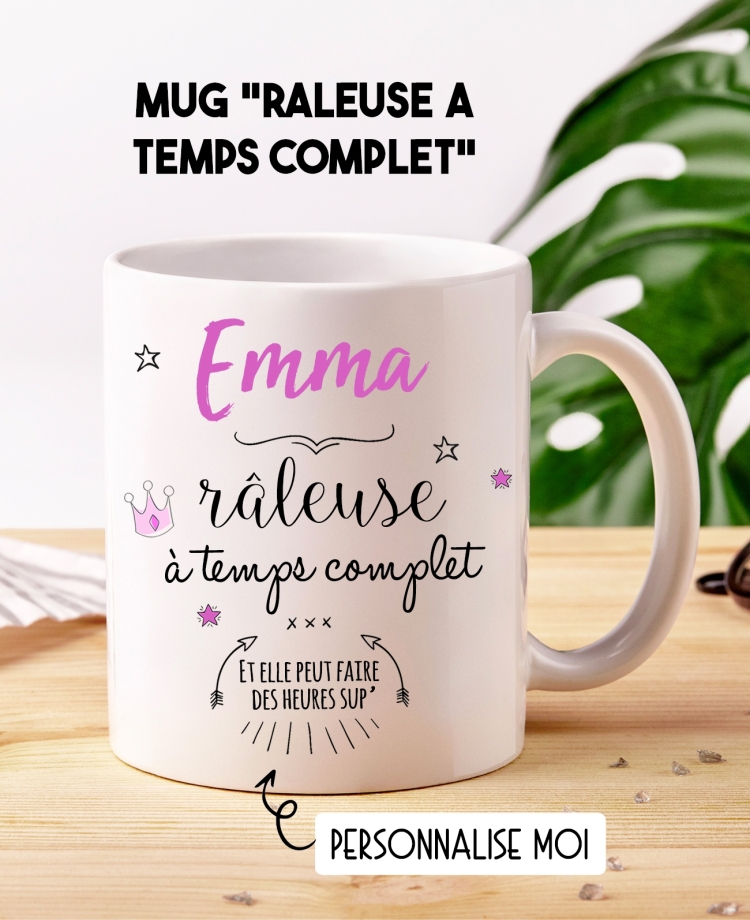Mug "Râleuse à temps complet" personnalisable. mug râleuse. mug humour