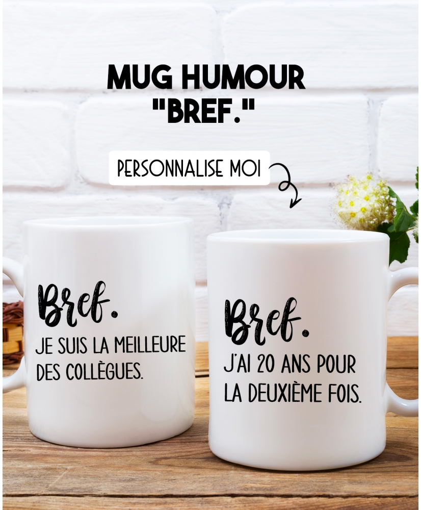 Mug humour texte. mug humour. cadeau humour. cadeau original. mug personnalisé Mug humour texte. mug humour. cadeau humour. cadeau original. mug personnalisé