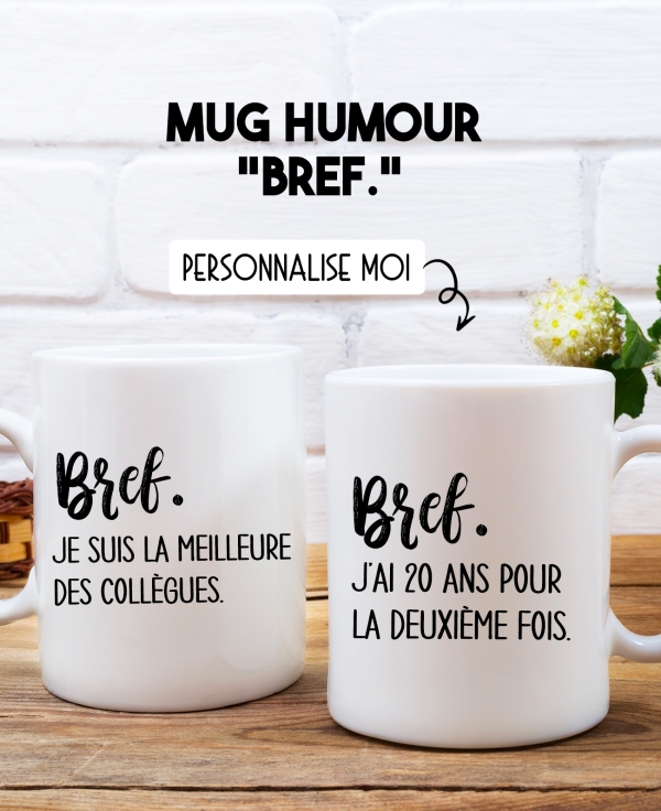 Mug humour texte. mug humour. cadeau humour. cadeau original. mug personnalisé