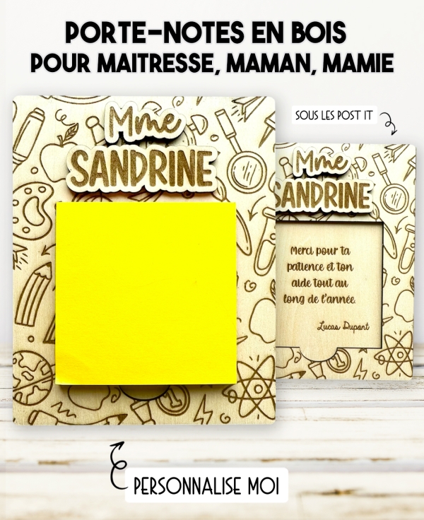 porte-notes en bois, porte Post-it personnalisé, cadeau maîtresse, cadeau maman, cadeau mamie, cadeau fin d'année scolaire