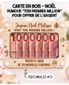 carte en bois Noël, cadeau argent Noël, cadeau humour Noël, premier million, cadeau original Noël, idée cadeau Noël